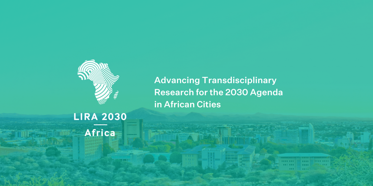 Launch of the LIRA 2030 Africa reports highlighting key achievements and lessons learned from advancing transdisciplinary science in Africa 