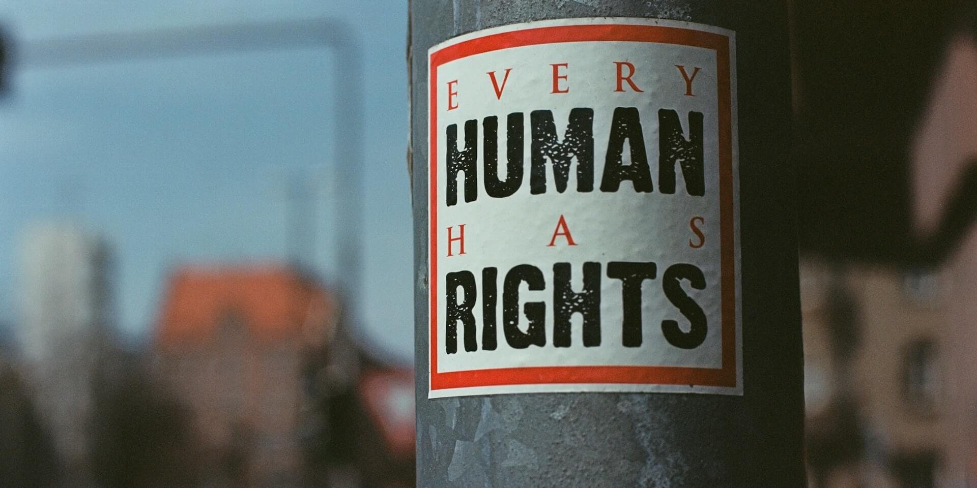 EVERY HUMAN HAS RIGHTS. Urban street art sticker